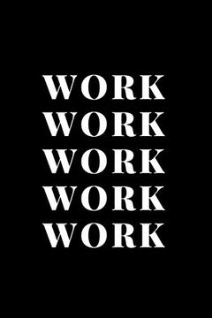 Work Work Work Work Work (en Inglés)