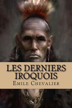 portada Les derniers Iroquois (en Francés)