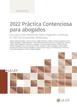 portada 2022 Practica Contenciosa Para Abogados. Los Casos mas Relevantes Sobre Litigacion y Arbitraje en 2021 de los Grandes Despachos