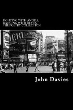 portada Fighting With Angels, Dancing With Devils: The Poetry Collection. (en Inglés)