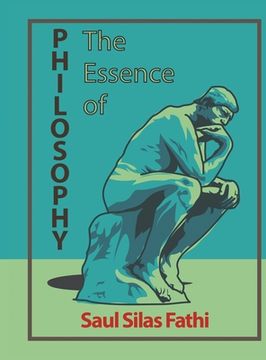portada The Essence of Philosophy (en Inglés)