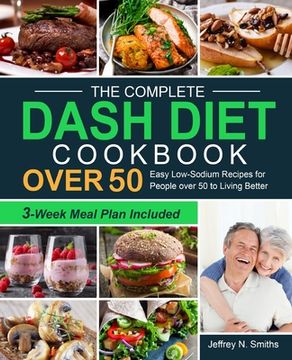 portada The Complete DASH Diet Cookbook over 50 (en Inglés)