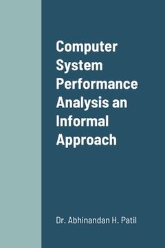 portada Computer System Performance Analysis an Informal Approach (en Inglés)