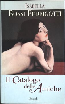 portada Il Catalogo Delle Amiche - Isabella Bossi Fedrigotti