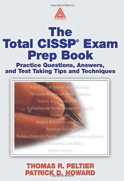portada The Total Cissp Exam Prep Book: Practice Questions, Answers, and Test Taking Tips and Techniques 