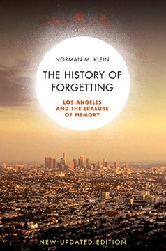 portada A History of Forgetting: Los Angeles and the Erasure of Memory (en Inglés)