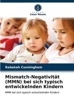portada Mismatch-Negativität (MMN) bei sich typisch entwickelnden Kindern (en Alemán)
