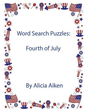 portada Word Search Puzzles: Fourth of July (in English)