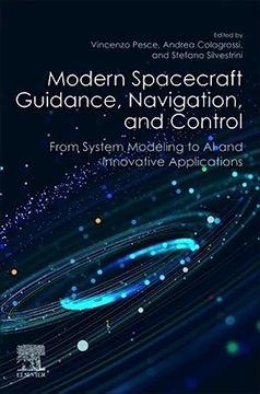 portada Modern Spacecraft Guidance, Navigation, and Control: From System Modeling to ai and Innovative Applications