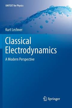 portada Classical Electrodynamics: A Modern Perspective (in English)