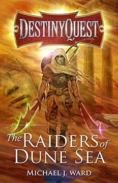 portada The Raiders of Dune Sea: Destinyquest Book 4 (en Inglés)