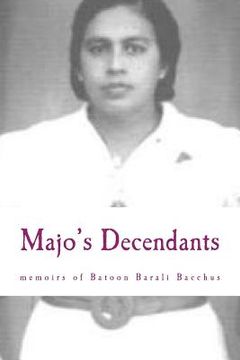 portada Majo's Decendants: and the memoirs of Batoon Barali Bacchus Mohid (en Inglés)