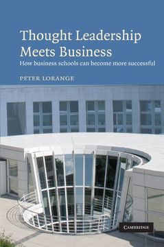 portada Thought Leadership Meets Business: How Business Schools can Become More Successful (en Inglés)