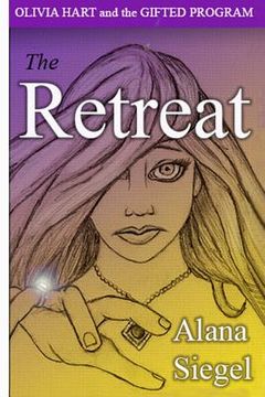 portada Olivia Hart and the Gifted Program: The Retreat (en Inglés)
