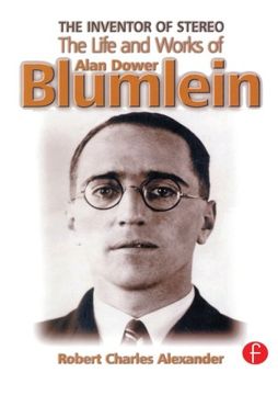 portada The Inventor of Stereo: The Life and Works of Alan Dower Blumlein (in English)