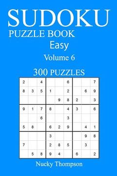 portada Easy 300 Sudoku Puzzle Book: Volume 6 (en Inglés)