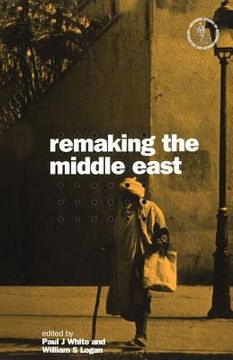 portada Remaking the Middle East (en Inglés)