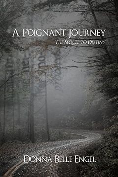 portada A Poignant Journey: The Sequel to Destiny