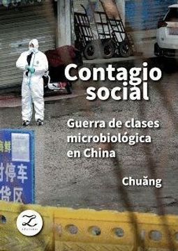 portada Contagio Social Guerra de Clases Microbiologica en China
