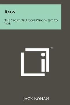 portada rags: the story of a dog who went to war (en Inglés)