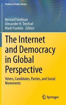 portada The Internet and Democracy in Global Perspective: Voters, Candidates, Parties, and Social Movements (en Inglés)
