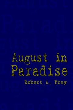 portada august in paradise (en Inglés)