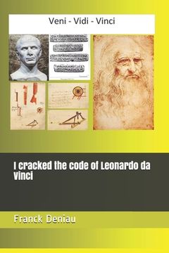 portada I cracked the code of Leonardo da Vinci (in English)