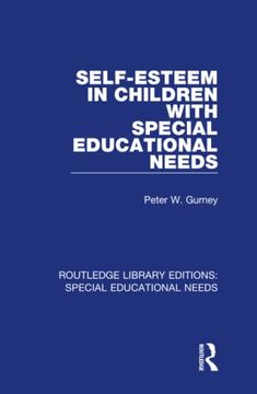 portada Self-Esteem in Children With Special Educational Needs (Routledge Library Editions: Special Educational Needs) (en Inglés)