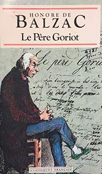 portada Pere Goriot (Le) (Classiques Francais)