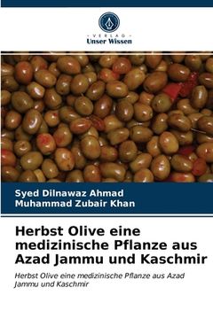 portada Herbst Olive eine medizinische Pflanze aus Azad Jammu und Kaschmir (en Alemán)