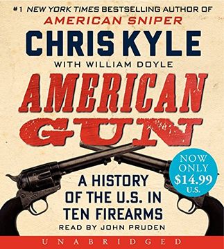 portada American Gun: A History of the U. S. In ten Firearms ()
