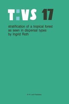 portada Stratification of a Tropical Forest as Seen in Dispersal Types (en Inglés)