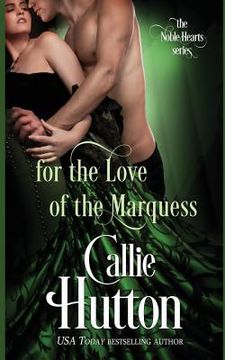 portada For the Love of the Marquess (en Inglés)