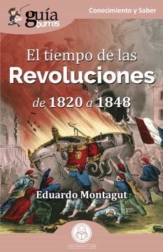 portada Guíaburros el Tiempo de las Revoluciones: De 1820 a 1848: 143