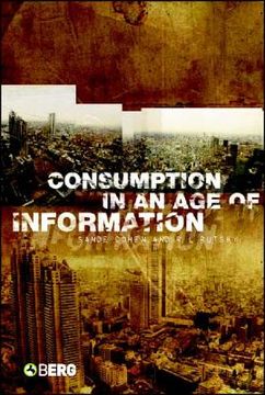 portada Consumption in an Age of Information (en Inglés)