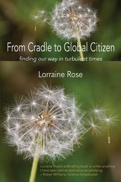 portada From Cradle to Global Citizen: finding our way in turbulent times (en Inglés)