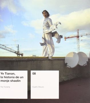 portada Ye Tianan, la Historia de un Monje Shaolin (in Spanish)