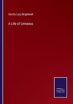 portada A Life of Linnaeus (en Inglés)