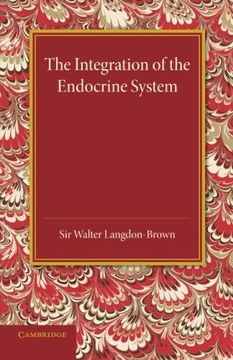 portada The Integration of the Endocrine System: Horsley Memorial Lecture (en Inglés)