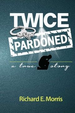 portada Twice Pardoned: Autobiography (in English)