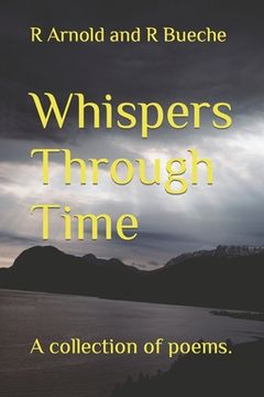 portada Whispers Through Time: A collection of poems.