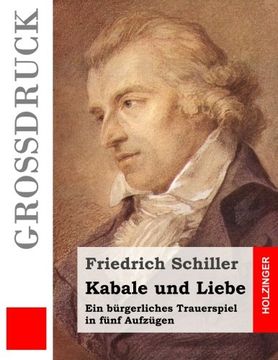 portada Kabale und Liebe (Großdruck): Ein bürgerliches Trauerspiel in fünf Aufzügen (German Edition)