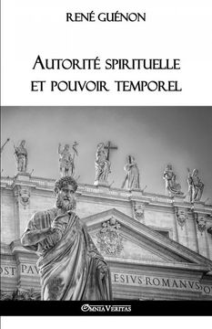 portada Autorité Spirituelle et Pouvoir Temporel (in French)