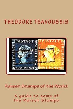 portada Rarest Stamps of the World. A Guide to Some of the World'S Rarest Stamps (en Inglés)