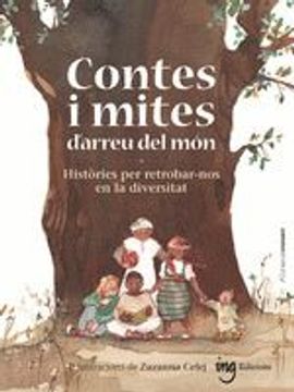 portada Contes i Mites D'arreu del Món: Històries per Retrobar-Nos en la Diversitat (in Spanish)
