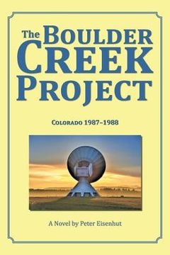 portada The Boulder Creek Project: Colorado 1987-1988 (en Inglés)