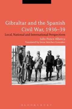 portada Gibraltar and the Spanish Civil War, 1936-39 (in English)