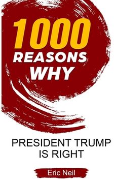 portada 1000 Reasons why President Trump is right (en Inglés)