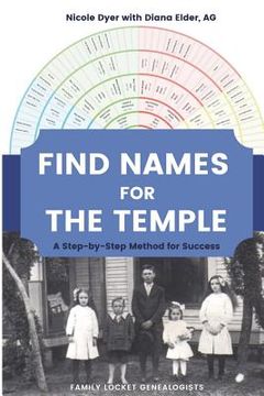 portada Find Names for the Temple: A Step-by-Step Method for Success (en Inglés)