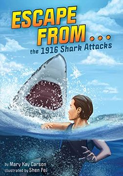 portada Escape From. The 1916 Shark Attacks (en Inglés)